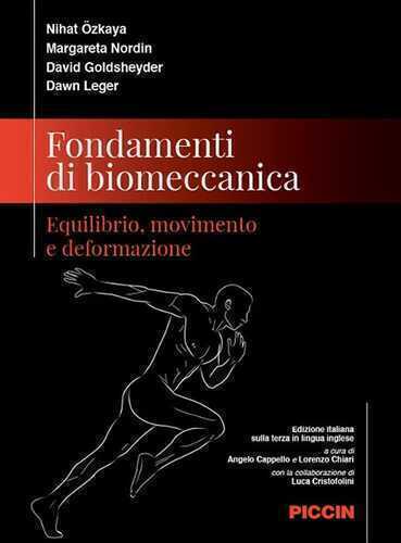 Fondamenti di biomeccanica. Equilibrio, movimento e deformazione