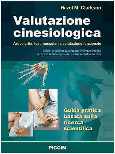 Valutazione cinesiologica. Articolarità, test muscolari e valutazione funzionale