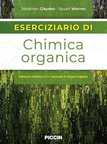 Eserciziario di chimica organica. Edizione italiana sulla seconda in lingua inglese