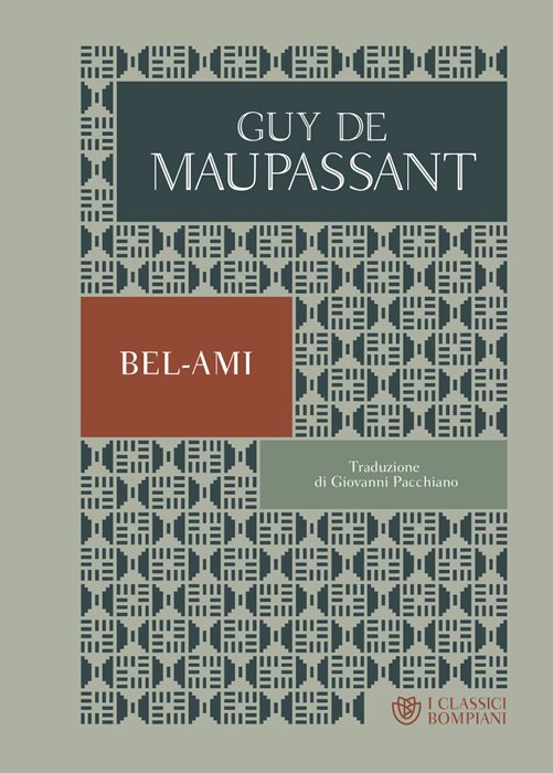 Bel Ami — Guy De Maupassant