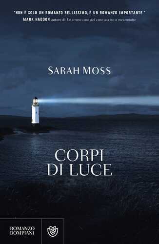 Corpi di luce — Sarah Moss