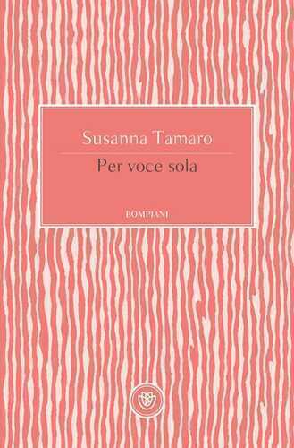 Per voce sola — Susanna Tamaro