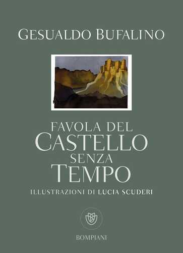 Favola del castello senza tempo