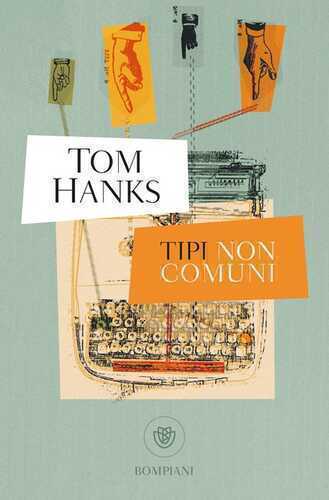 Tipi non comuni — Tom Hanks
