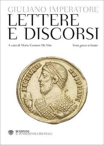 Lettere e discorsi. Testo greco a fronte