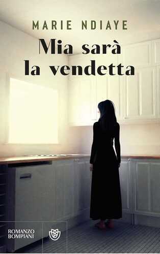 Mia sarà la vendetta