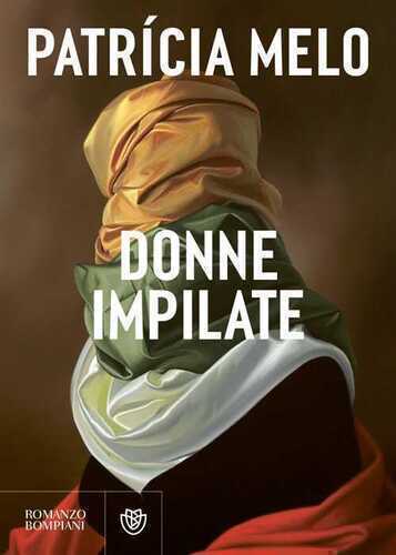 Donne impilate — Patricia Melo