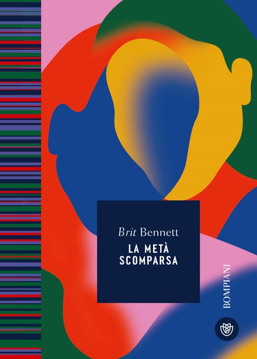 La metà scomparsa — Brit Bennett