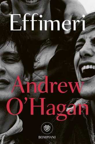 Effimeri — Andrew O'Hagan