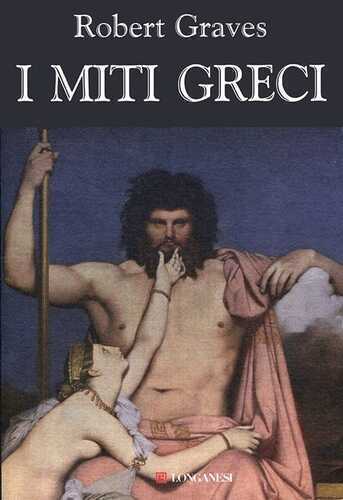 I miti greci — Robert Graves
