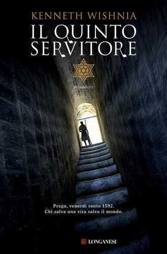 Il quinto servitore — Kenneth Wishnia