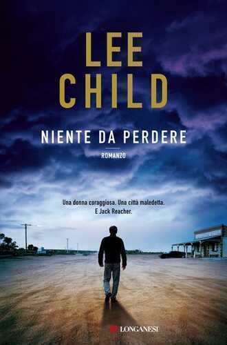 Niente da perdere — Lee Child