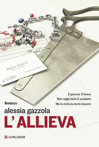 L'allieva — Alessia Gazzola