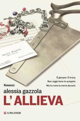 L'allieva — Alessia Gazzola