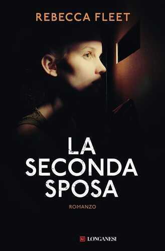 La seconda sposa — Rebecca Fleet