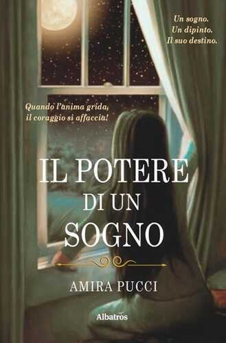Il potere di un sogno