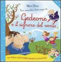 Gedeone e il signore del vento — Stefano Micocci