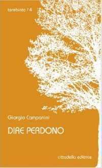 Dire perdono — Giorgio Campanini