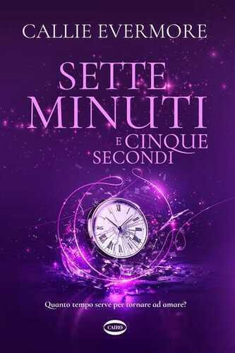 Sette minuti e cinque secondi