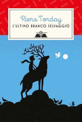 L'ultimo branco selvaggio — Piers Torday