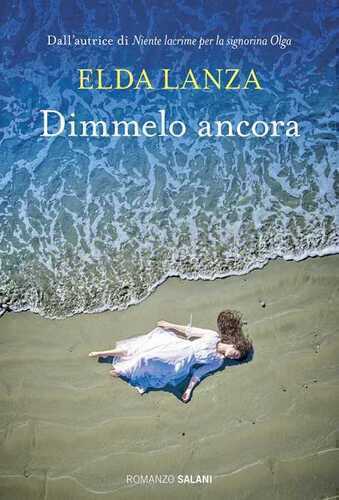 Dimmelo ancora — Elda Lanza