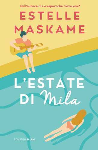 L'estate di Mila — Estelle Maskame