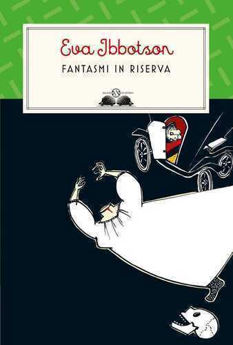 Fantasmi in riserva — Eva Ibbotson