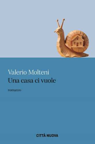 Una casa ci vuole