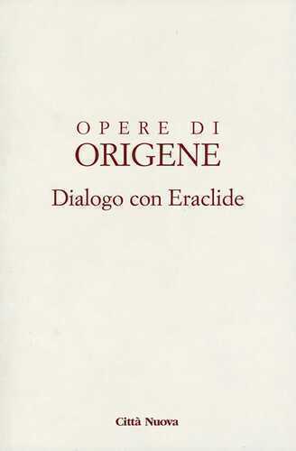 Dialogo con Eraclide — Origene