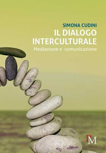 Il dialogo interculturale. Mediazione e comunicazione