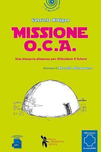 Miissione O.C.A. — Gabriela Hidigan