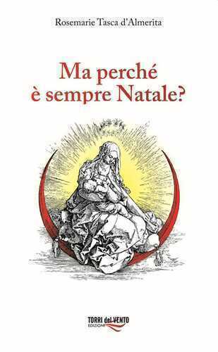 Ma perché è sempre Natale? — Rosemarie Tasca d’Almerita