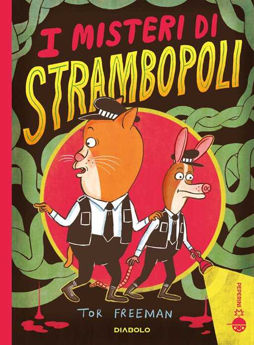 I misteri di Strambopoli
