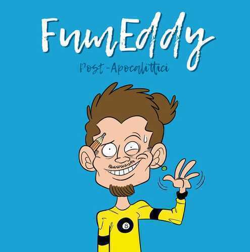 Post-apocalittici — FumEddy