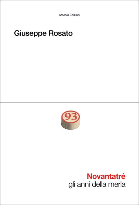 Novantatré. Gli anni della merla