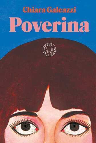 Poverina — Chiara Galeazzi