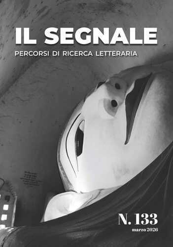 Il segnale. Percorsi di ricerca letteraria (2026). Vol. 133