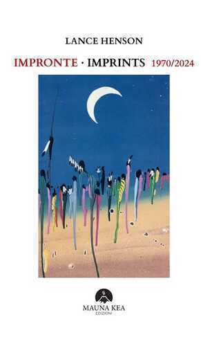 Impronte-Imprints 1970-2024. Testo inglese a fronte