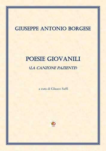 Poesie giovanili (La canzone paziente)