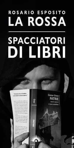 Spacciatori di libri — Esposito Rosario La Rossa