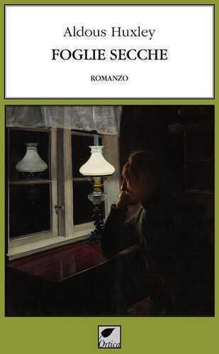 Foglie secche — Aldous Huxley
