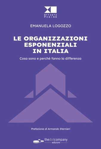 Le organizzazioni esponenziali in Italia. Cosa sono e perché fanno la differenza