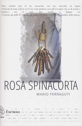Rosa spinacorta — Mario Ferraguti