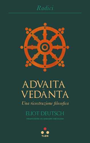Advaita Vedanta. Una ricostruzione filosofica