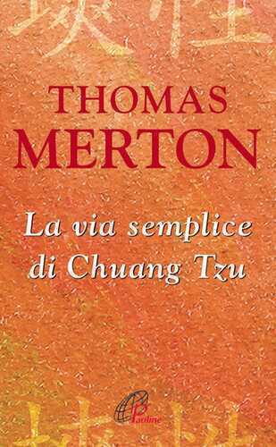 La via semplice di Chuang Tzu
