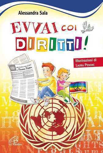 Evvai coi diritti! Ediz. illustrata