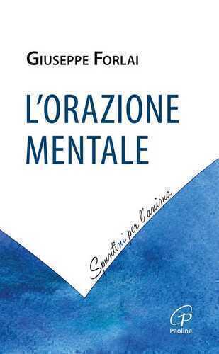 L'orazione mentale — Giuseppe Forlai