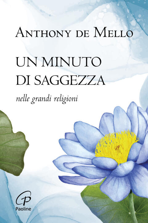 minuto di saggezza. Nelle grandi religioni