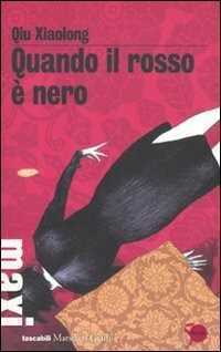 Quando il rosso è nero — Xiaolong Qiu