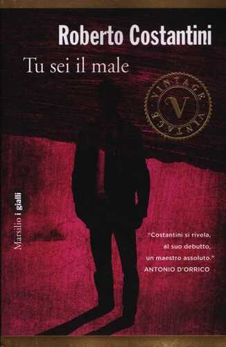 Tu sei il male. La Trilogia del male. Vol. 1